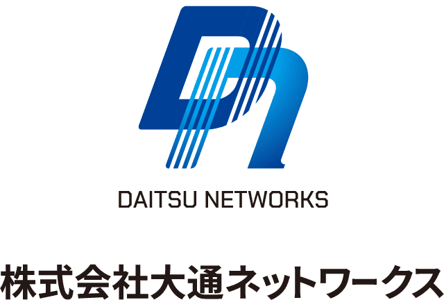 DAITSU NETWORKS 株式会社大通ネットワ一クス